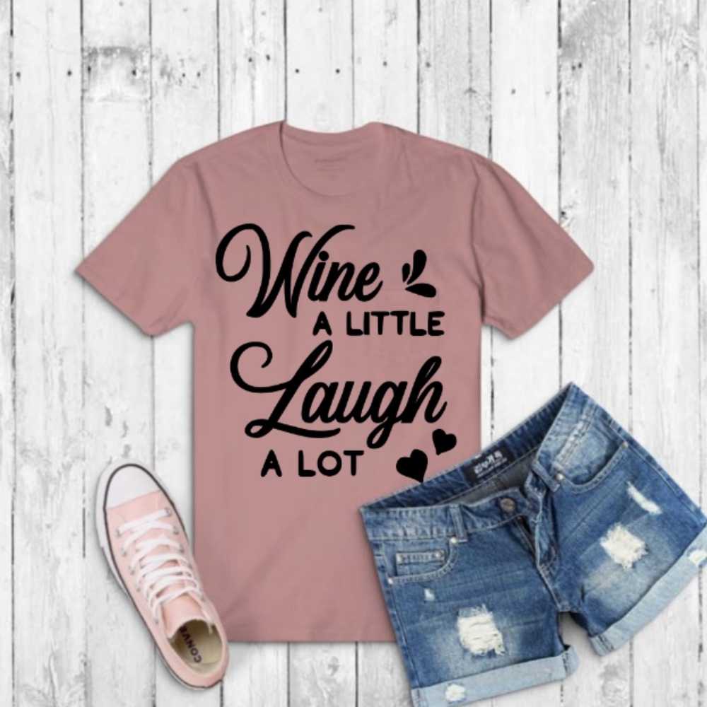 Wine a little T shirt
